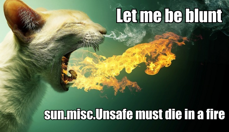 Unsafe must die in a fire